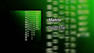 Southstar - Matrix [GT24] Resimi