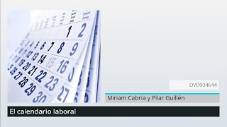 El calendario laboral El calendario laboral