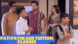 PATI PATNI AUR TUITION CLASSES..!!