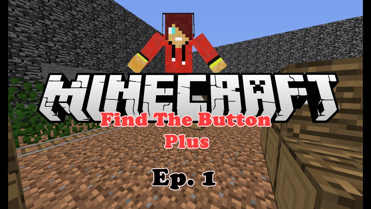 Minecraft Find The Button Plus [Ep.1] - YouTube