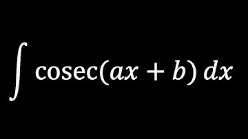 Integral of cosec(ax+b) | HV math Academy