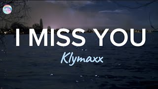 I Miss You - Klymaxx ( Lyrics )