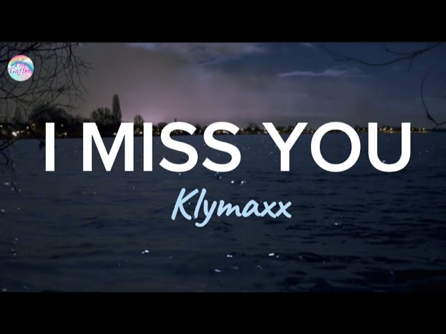 I Miss You  - Klymaxx ( Lyrics ) class=