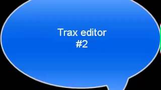 trax editor #2