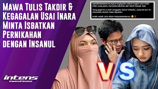 Download Lagu Mawa Tulis Takdir \u0026 Gagal Usai Inara \u0026 Insanul Minta Ini | Intens Investigasi | Eps 6233 MP3