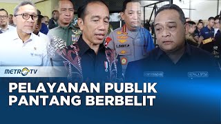 Pelayanan Publik Pantang Berbelit