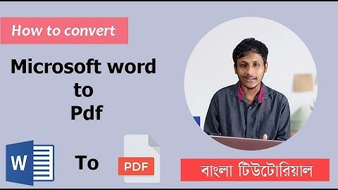 Ms word to PDF file convert | how to convert a word  documents to PDF Bangla Tutorial