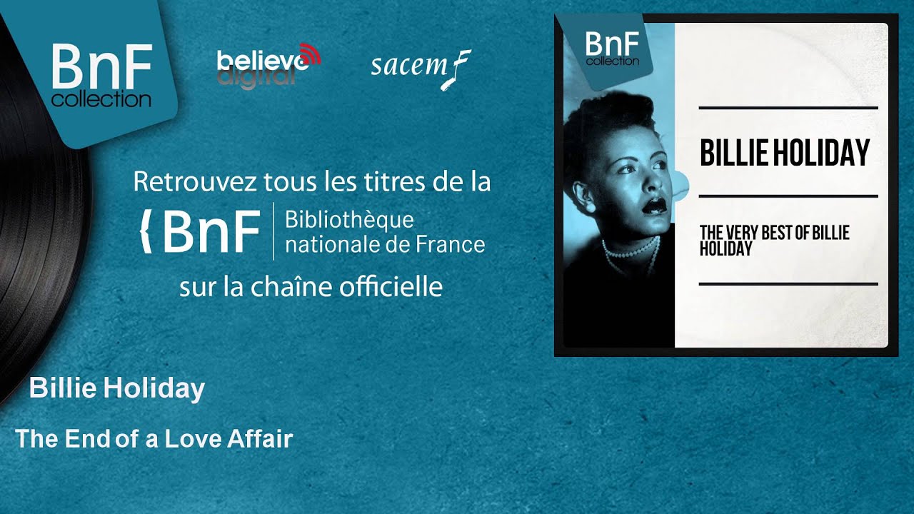 Billie Holiday - The End of a Love Affair - feat. Ray Ellis and His Orchestra