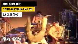 Mano Negra - Lonesome Bop - Live in Saint-Germain-en-Laye (La CLEF) - 1991 (Official Live Video)