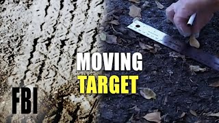 Moving Target  | The FBI Files