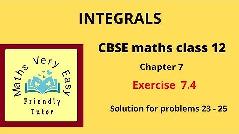 Integrals exercise 7.4(23-25) cbse class 12 maths in tamil ncert syllabus