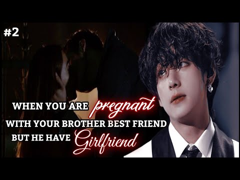Taehyung ff When you Love your Brother best friend but he hate you