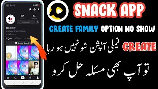 Snack App Create Family Option No Show - Snack App Create Family Option Error