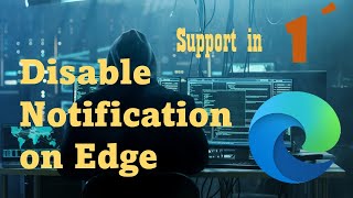 remove/disable notification on edge browser