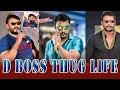 Darshan thuglife  d boss thuglife  challenging star