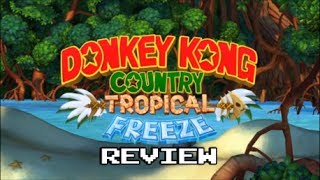 Donkey Kong Country: Tropical Freeze (Wii U) - PFP Review