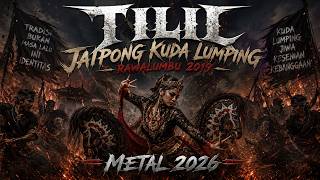 🔥 TILIL - JAIPONG KUDA LUMPING RAWALUMBU 2019 → 2026 🎸 AI COVER METAL SUNDA | Audio Visual