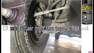 Fix tear in axel/CV boot with Flex Tape and Flex Liquid Rubber