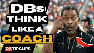 Defensive Backs: Think Like a Coach I DB Tip Clips