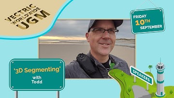3D Segmenting with Todd | Vectric Worldwide UGM 2021