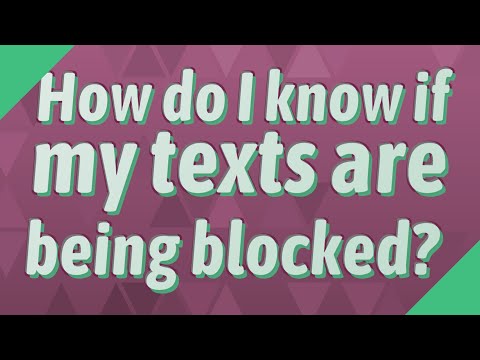 How To Tell If Your Texts Are Blocked - How do I know if my texts are being blocked?