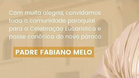 Posse do Padre Fabiano Melo