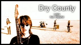 Bon Jovi | Dry County (Lyrics y Subtítulos en Español) [HD]