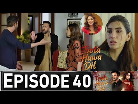 Toota Howa Dil Episode 40 Promo | Toota Hua Dil Drama Episode 40 Teaser | Toota Hua Dil Ep 41 Review
