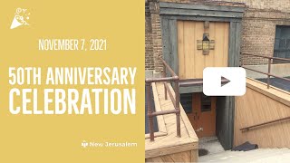 Day #2 - New Jerusalem Community - 50th Anniversary Celebration