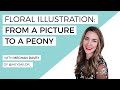 How To Draw A Peony Step-By-Step– Modern Floral Illustration with Meghan Davey of Hey Sailor