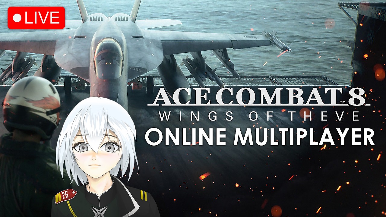 【ACE COMBAT 8: ONLINE】 - We Keep Flying Son #6 - 【VTuber】 1440p60