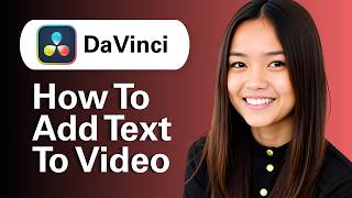 How To Add Text To Video In DaVinci Resolve (Step By Step) screenshot 1