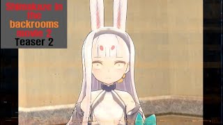 Shimakaze In the Backrooms Movie 2 [Teaser 2]