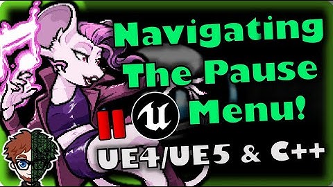 Navigating the Pause Menu! | How To Make YOUR OWN SSB Game | Unreal & C++ Tutorial, Part 82
