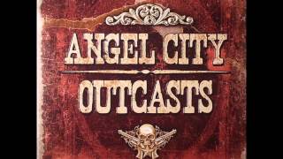 Angel City Outcasts -  Hold On