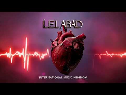 LEL ABAD هديتنا لمحبي الأغاني العربية A Gift For Arabic Fans INTERNATIONAL MUSIC KINGDOM