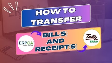 Syncing Finances: Transfer ERPCA Bills and Receipts to Tally ERP 9 with Ease! #ERPCATutorial