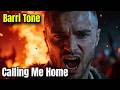 Barri Tone Calling Me Home Valhalla Calling Ragal Ironbull Cover 