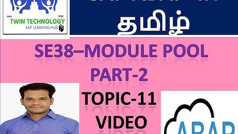 SE38 Module Pool Part 2 video  11
