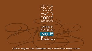 Berta Rojas - Home Sessions: BARRIOS Revisited