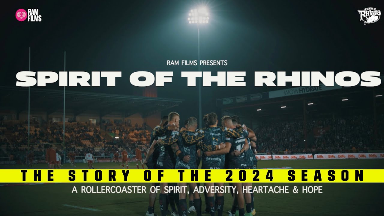 Spirit of the Rhinos - The story of the 2024 Leeds Rhinos