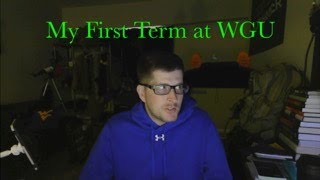 My first term at Western Governors University
