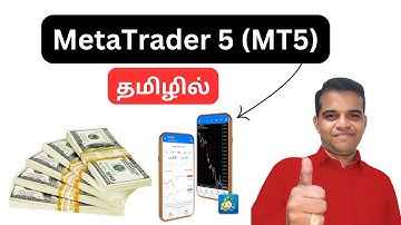 MetaTrader 5 (MT5) Complete Beginners Guide in Tamil !