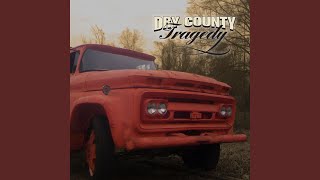 Dry - Tragedy