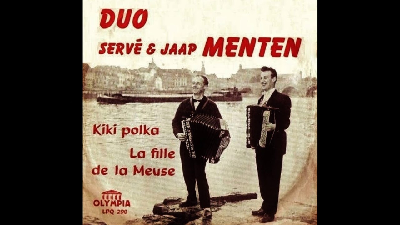 Duo Servé & Jaap Menten;                        "La Fille De La Meuse"  Wals (J. Menten)