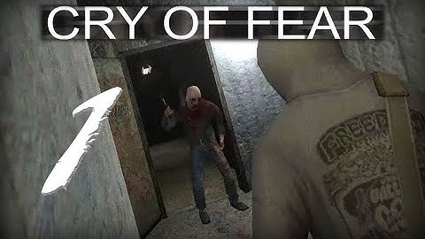 Cry of Fear Part 1