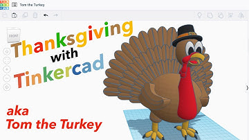 TINKERCAD ANIMAL - Tom the Turkey