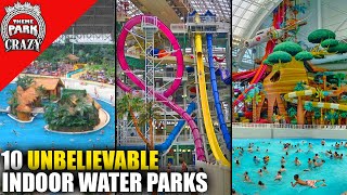 Top 10 AMAZING Indoor Water Parks