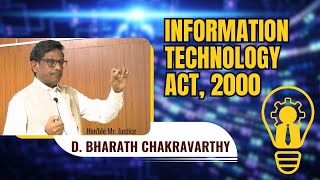 Information Technology Act, 2000 | Hon'ble Mr. Justice D. BHARATH CHAKRAVARTHY | MBA Judicial Exam