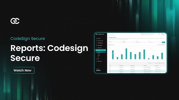 How to Audit Code Signing Activity and Assets with CodeSign Secure